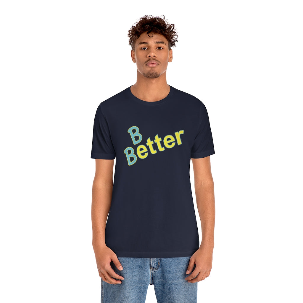 Be Better