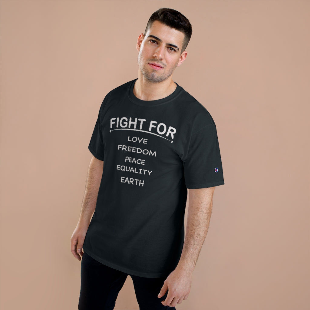 FIGHT FOR Champion T-shirt