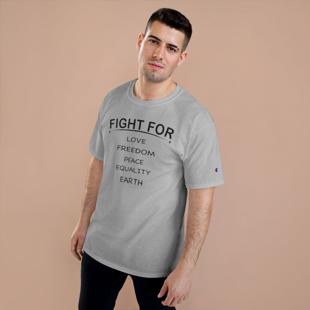 FIGHT FOR Champion T-shirt