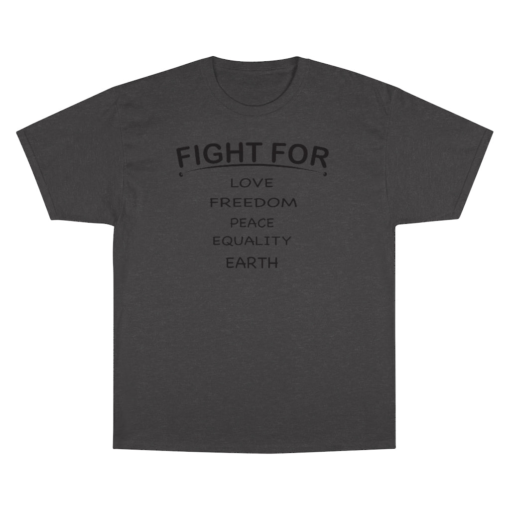 FIGHT FOR Champion T-shirt