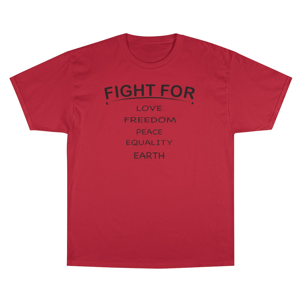 FIGHT FOR Champion T-shirt