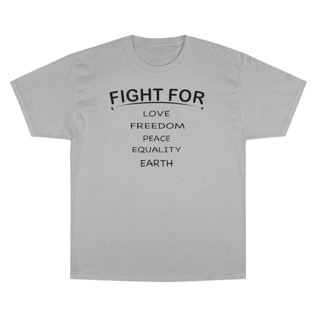 FIGHT FOR Champion T-shirt