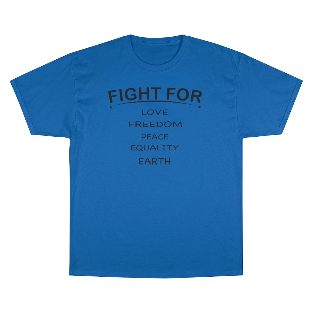 FIGHT FOR Champion T-shirt