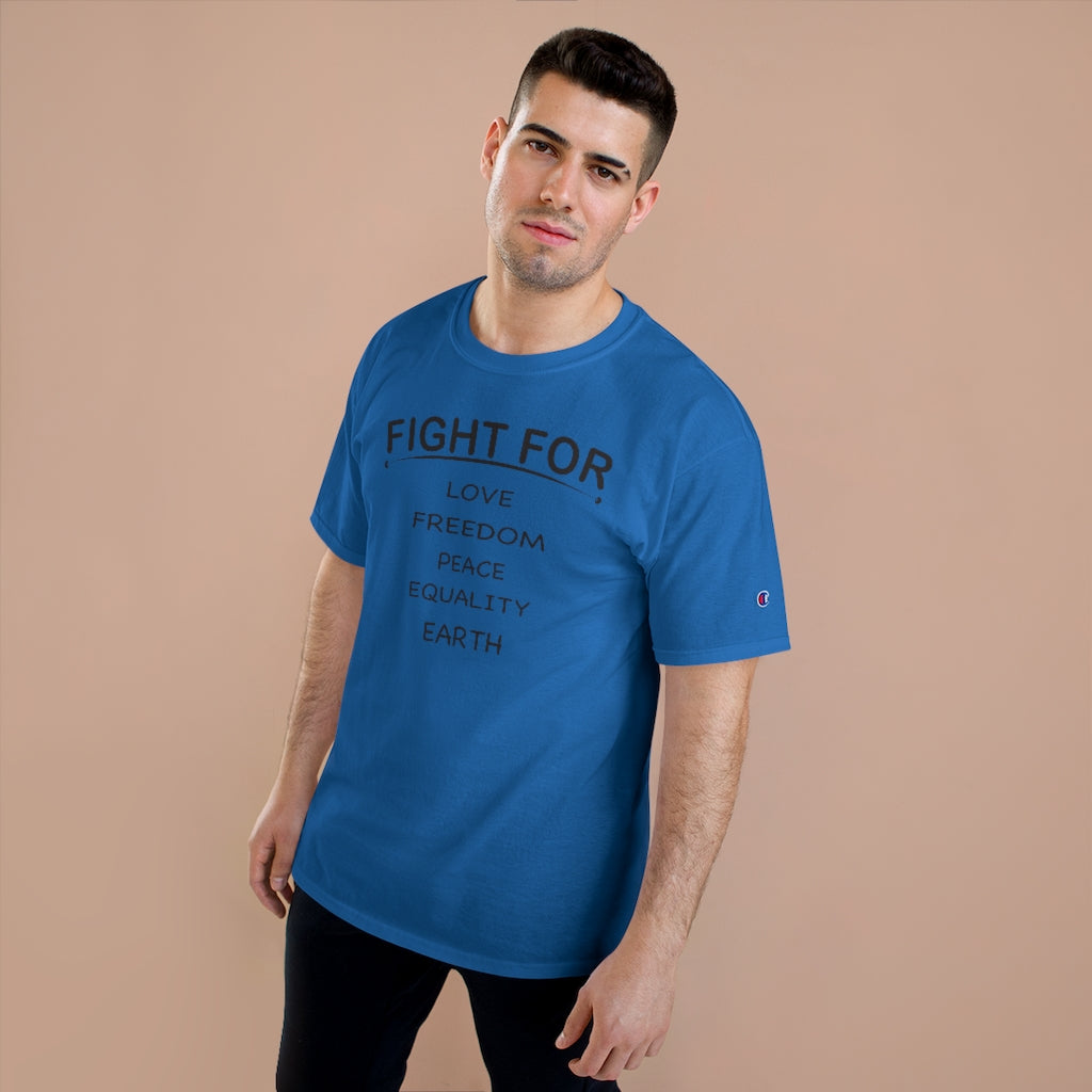 FIGHT FOR Champion T-shirt